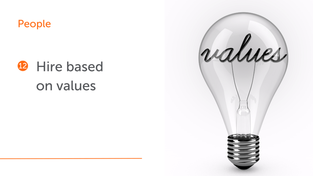 16 lessons I learnt in business number 12. Hire based on values