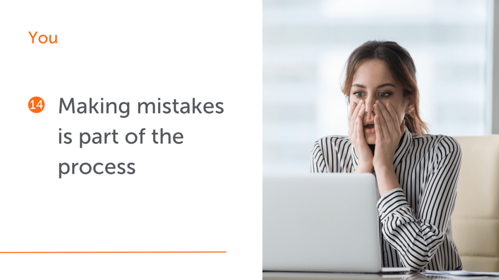 16 lessons I learnt in business number 14. Making mistakes is part of the process