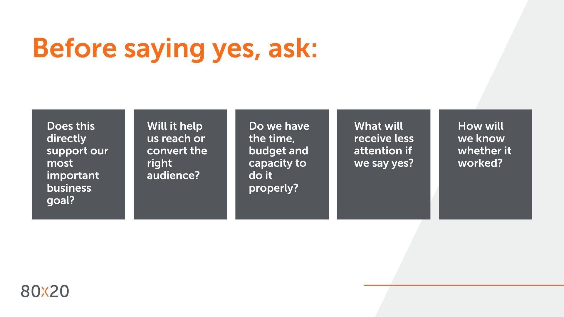 Questions to ask before saying yes to new opportunities